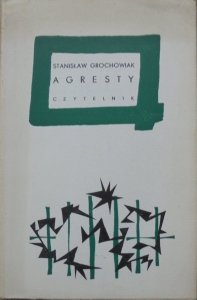 Stanisław Grochowiak • Agresty
