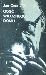 Jan Góra • Gość wiecznego domu