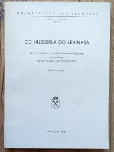 Od Husserla do Levinasa. Wybór tekstów z ontologii fenomenologicznej