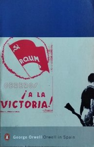 George Orwell • Orwell in Spain