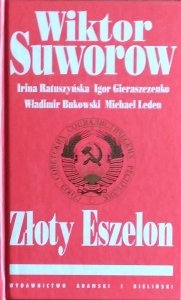 Wiktor Suworow • Złoty Eszelon
