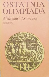 Aleksander Krawczuk • Ostatnia olimpiada
