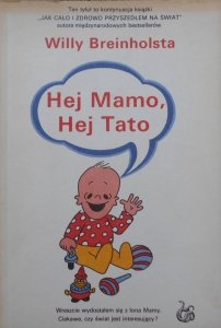 Willy Breinholst • Hej mamo, hej tato