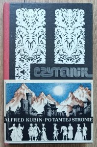 Alfred Kubin • Po tamtej stronie