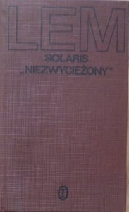Stanisław Lem • Solaris. Niezwyciężony