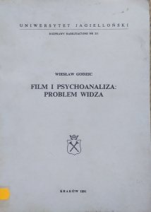 Wiesław Godzic • Film i psychoanaliza: problem widza