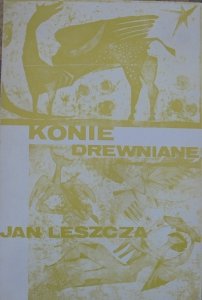 Jan Leszcza • Konie drewniane [OPiM]