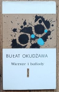 Bułat Okudżawa • Wiersze i ballady
