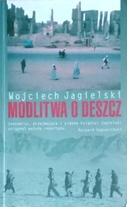 Wojciech Jagielski • Modlitwa o deszcz