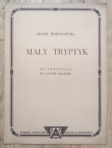 Adam Wieniawski • Mały tryptyk na fortepian w łatwym układzie