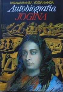 Paramahansa Jogananda • Autobiografia Jogina