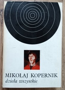 Mikołaj Kopernik • Dzieła wszystkie tom 1: rękopis 'O obrotach' facsimile