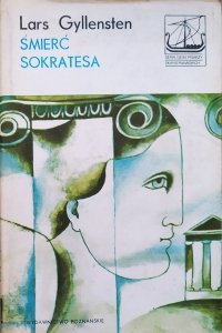 Lars Gyllensten • Śmierć Sokratesa