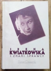 Roman Dziewoński • Irena Kwiatkowska i znani sprawcy