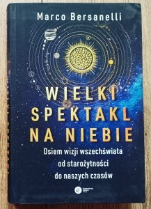 Marco Bersanelli • Wielki spektakl na niebie