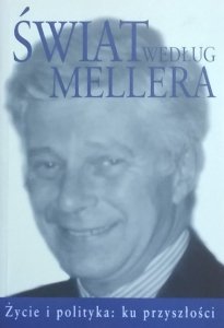 Stefan Meller • Świat według Mellera 