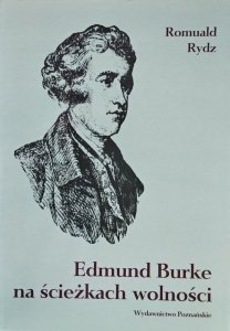 Romulad Rydz • Edmund Burke. Na Ścieżkach Wolności 