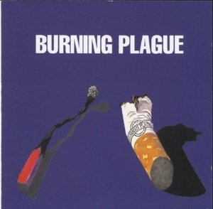 Burning Plague • Burning Plague • CD