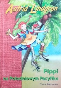 Astrid Lindgren • Pippi na południowym Pacyfiku 