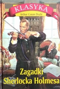 Arthur Conan Doyle • Zagadki Sherlocka Holmesa