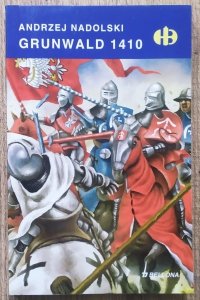 Andrzej Nadolski • Grunwald 1410 [Historyczne Bitwy]