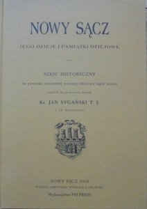 ks. Jan Sygański • Nowy Sącz, jego dzieje i pamiątki dziejowe