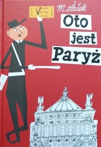 Miroslav Sasek • Oto jest Paryż
