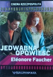 Eleonore Faucher • Jedwabna opowieść • DVD