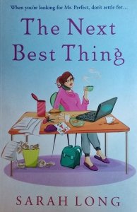 Sarah Long • The Next Best Thing