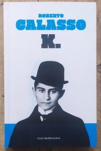 Roberto Calasso • K.