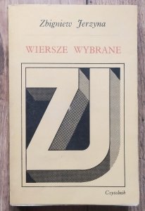 Zbigniew Jerzyna • Wiersze wybrane [dedykacja autorska]