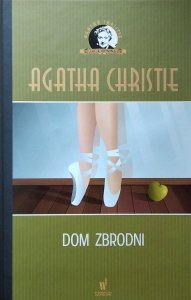 Agatha Christie • Dom zbrodni