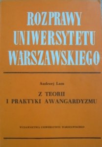 Andrzej Lam • Z teorii i praktyki awangardyzmu [Przyboś, Różewicz, awangarda]