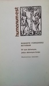 Roberto Fernandez Retamar • W tym dziwnym, jakże dziwnym kraju 