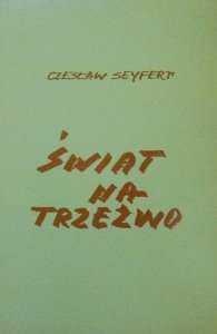 Czesław Seyfert • Świat na trzeźwo