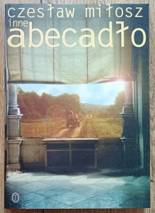 Czesław Miłosz • Inne abecadło