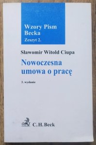 Sławomir Witold Ciupa • Nowoczesna umowa o pracę