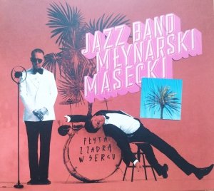 Jazz Band Młynarski Masecki • Płyta z zadrą w sercu • CD
