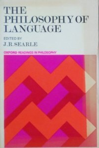 J.R. Searle • The Philosophy of Language