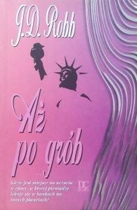 J.D. Robb • Aż po grób