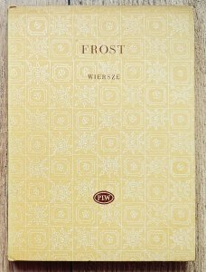 Robert Frost • Wiersze [Biblioteka poetów]