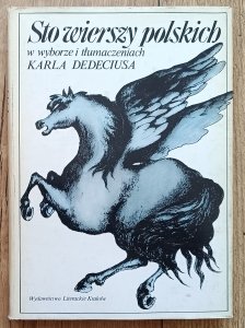 Karl Dedecius • Sto wierszy polskich [wydanie dwujęzyczne]
