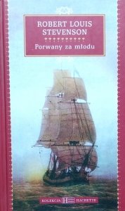 Robert Louis Stevenson • Porwany za młodu 