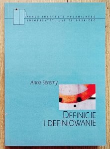 Anna Seretny • Definicje i definiowanie
