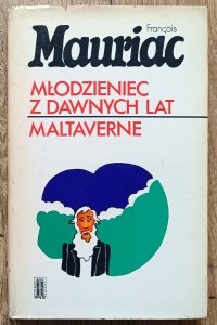Francois Mauriac • Młodzieniec z dawnych lat. Maltaverne