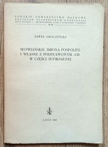 Słowiańskie imiona pospolite i własne z podstawowym -ch- w części sufiskalnej
