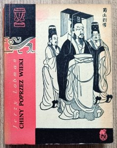 Jerzy Lobman • Chiny poprzez wieki