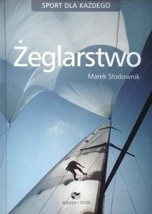 Marek Słodownik •  Żeglarstwo dla każdego