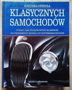 Encyklopedia klasycznych samochodów. Ponad 1000 wyjątkowych klasyków
