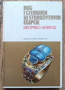 Siegfried Morenz • Bóg i człowiek w starożytnym Egipcie